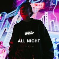 Wilder - All Night