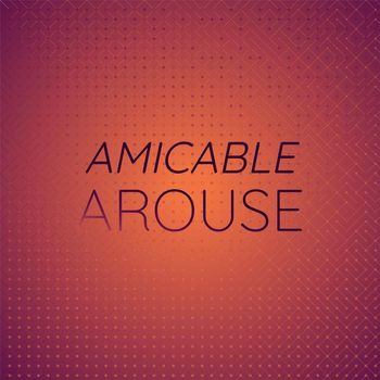 Various Artists - Amicable Arouse