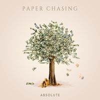 Absolute - Paper Chasing (Explicit)