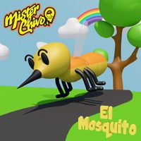 Mister Chivo - El Mosquito