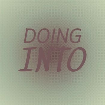 Various Artists - Doing Into