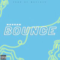 Hassan - Bounce (Explicit)