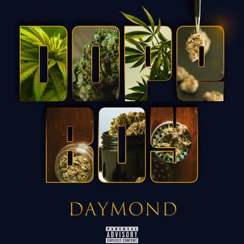 Daymond - DOPE BOY (Explicit)
