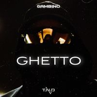 Gambino - Ghetto (Explicit)