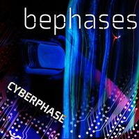 Bephases - Cyberphase