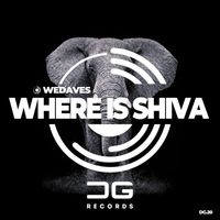 Wedaves - Where Is Shiva