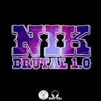 Nik a.k.a. NKM - Nik Brutal 2.0