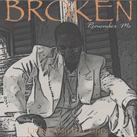 Broken - Remember Me