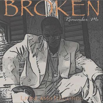 Broken - Remember Me