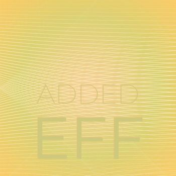 Various Artists - Added Eff
