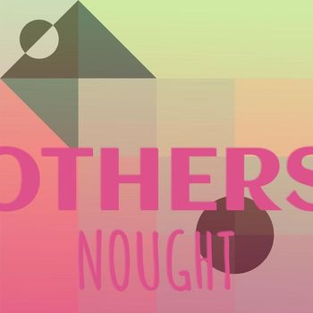 Various Artists - Others Nought