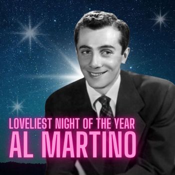Al Martino - Loveliest Night Of The Year