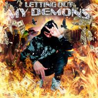 Trevor Something - Letting out My Demons (Explicit)