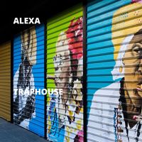 Alexa - Traphouse