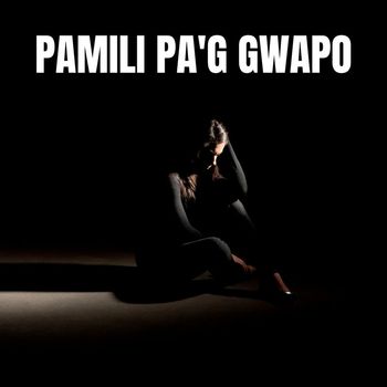 Jhay-know - Pamili Pa'g Gwapo