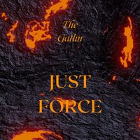 The Gatlin - Just Force