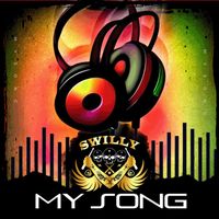 Swilly - My Song