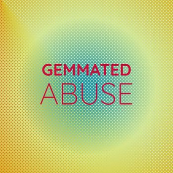 Various Artists - Gemmated Abuse