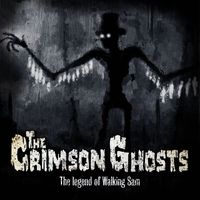 The Crimson Ghosts - The Legend of Walking Sam