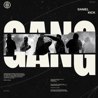 Daniel Kick - Gang