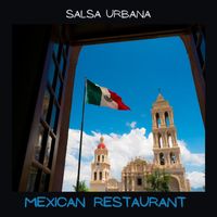 Mexican Restaurant - Salsa Urbana