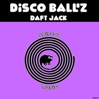 Disco Ball'z - Daft Jack