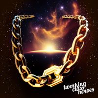 Twerking Class Heroes - Gold Chain
