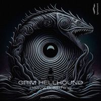 Grim Hellhound - Heavy Breathing