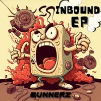 Bunnerz - Inbound EP