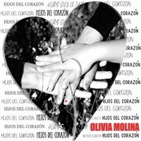 Olivia Molina - Hijos del Corazon