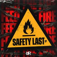 Feed The Fire - Safety Last EP
