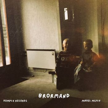 Mikkel McFly - Brormand (Explicit)