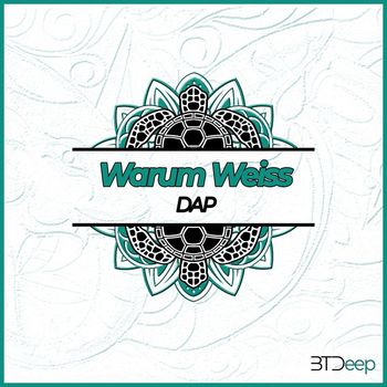 Warum Weiss - Dap