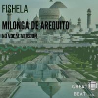 Fishela - Milonga de Arequito (Instrumental)