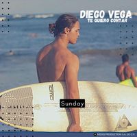 Diego Vega - Te Quiero Contar