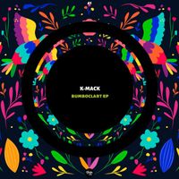 K-Mack - Bumboclart EP