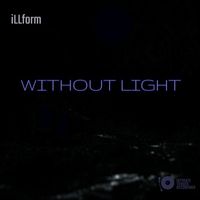 iLLform feat Veronica Red - Without Light