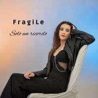 Fragile - Solo un ricordo