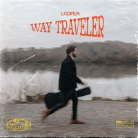 Looper - Way Traveler