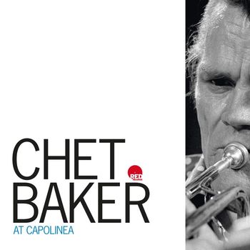 Chet Baker - At Capolinea (Remastered)