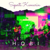 Hobi - Seperti Kemarin