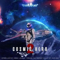 Earmake - Cosmic Hero 2