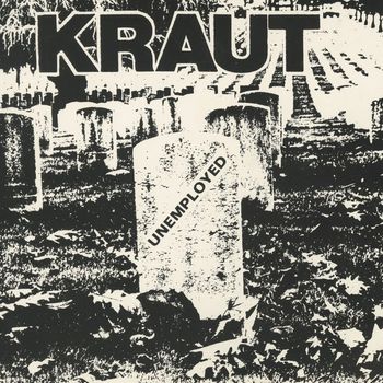 Kraut - Unemployed (Explicit)