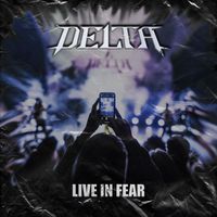 Delta - Live in Fear
