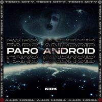 KirK - Paro Android