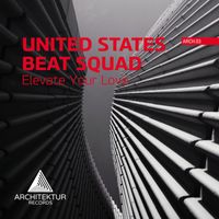 United States Beat Squad - Elevate Your Love (Original mix)