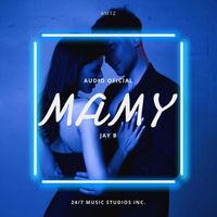 Jay B. - MAMY