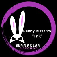 Kenny Bizzarro - Fnk