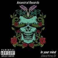David King Dj - In your mind (Original mix [Explicit])