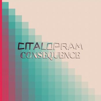 Various Artists - Citalopram Consequence